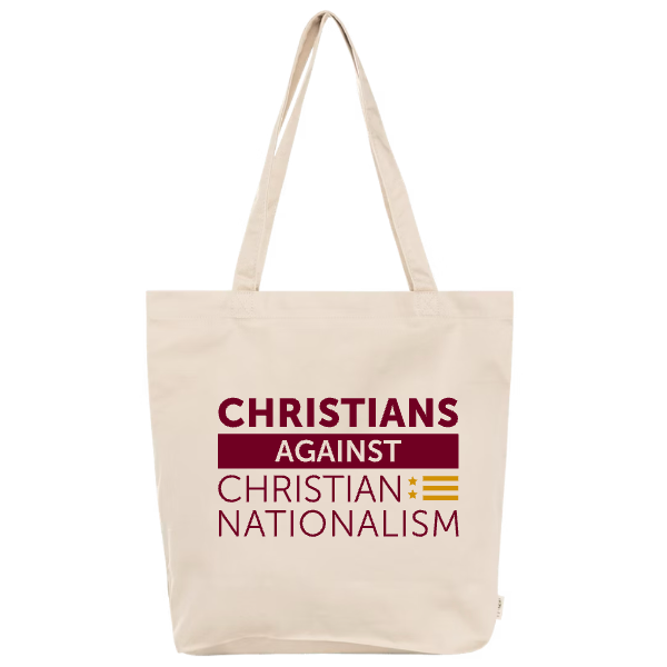 Christians Against Christian Nationalism Tote